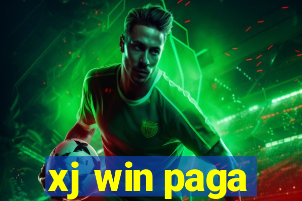 xj win paga